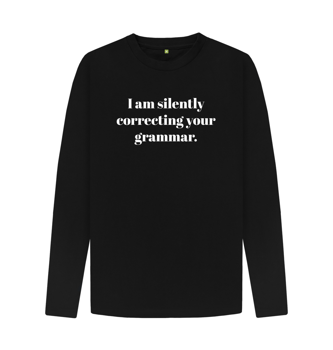 i-am-silently-correcting-your-grammar-long-sleeve