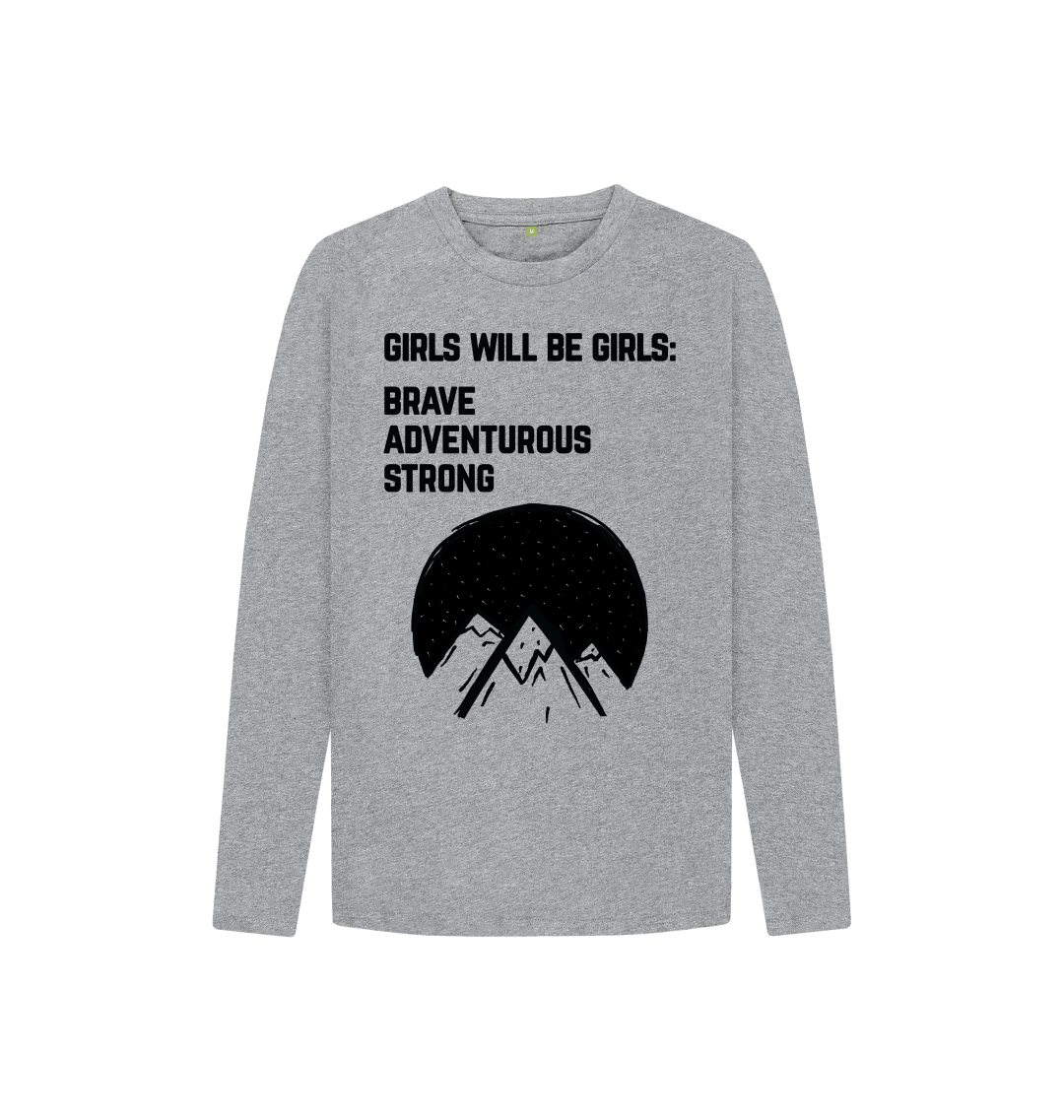 Girls Will Be Girls long sleeve tee