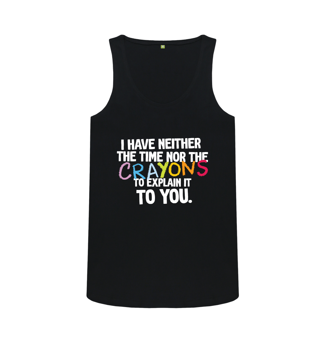 Neither The Time, Nor The Crayons Ladies Vest